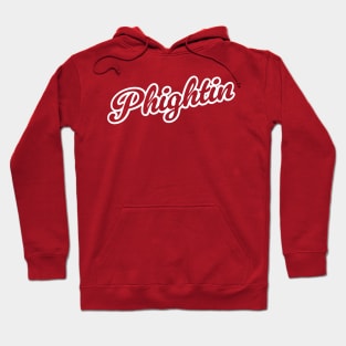 Phightin Hoodie